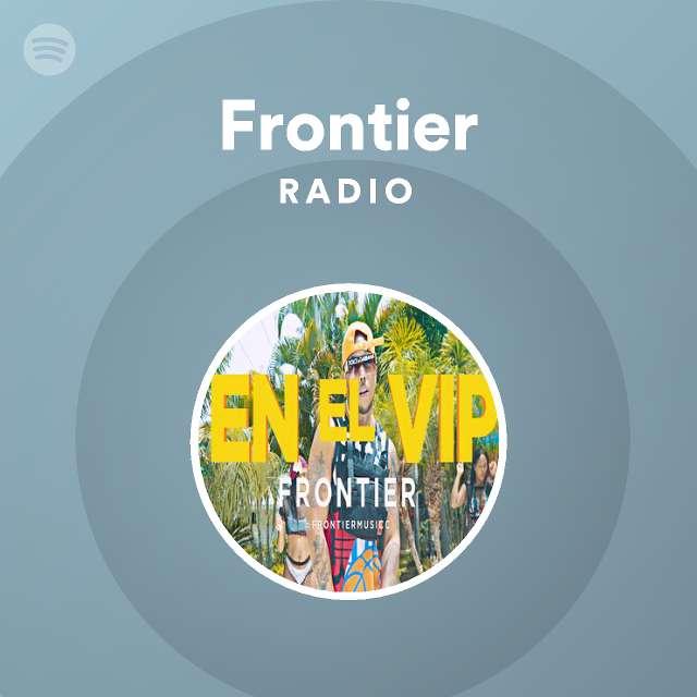 Frontier - playlist Spotify | Spotify
