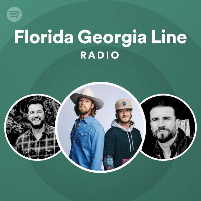 Florida Georgia Line Radio - playlist by Spotify | Spotify