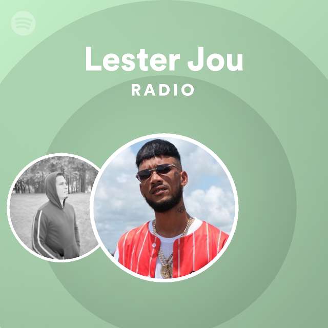 Lester Jou Radio - playlist by Spotify | Spotify