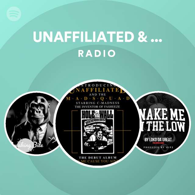 UNAFFILIATED & MADSQUAD | Spotify