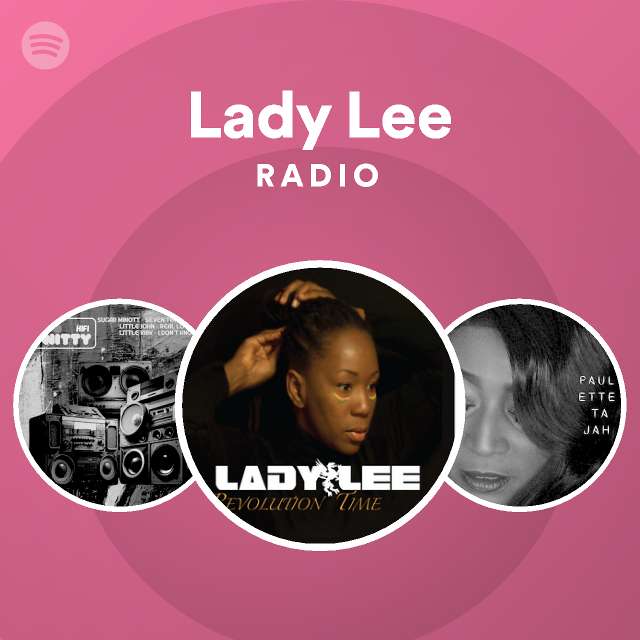 Lady Lee | Spotify