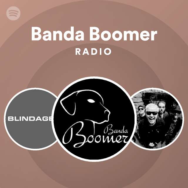 Banda Boomer Radio - playlist by Spotify | Spotify