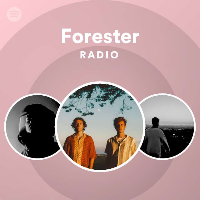 Forester Radio - playlist by Spotify | Spotify