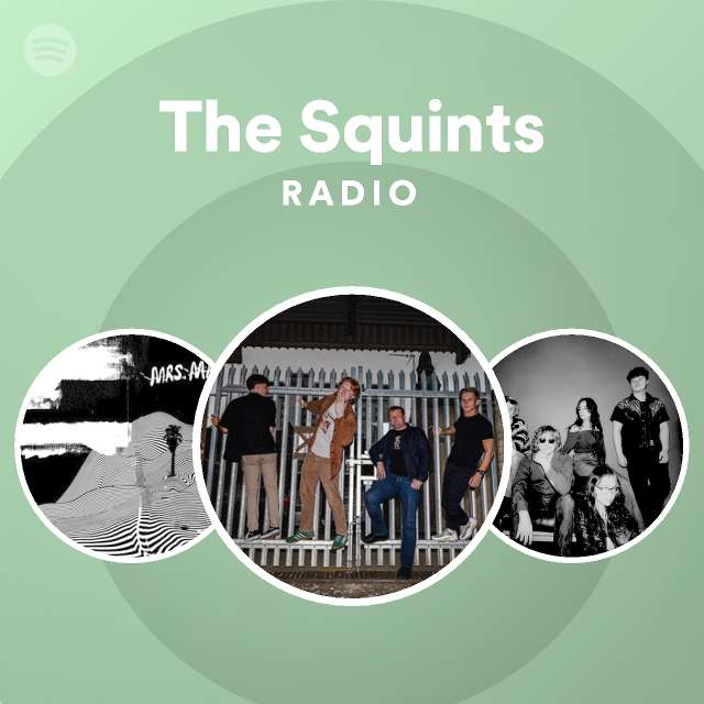 The Squints Radio | Spotify Playlist