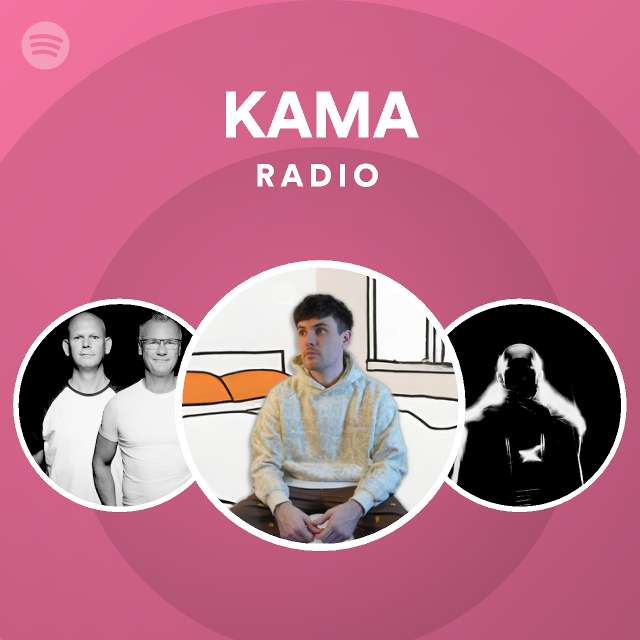 KAMA Radio - playlist by Spotify | Spotify