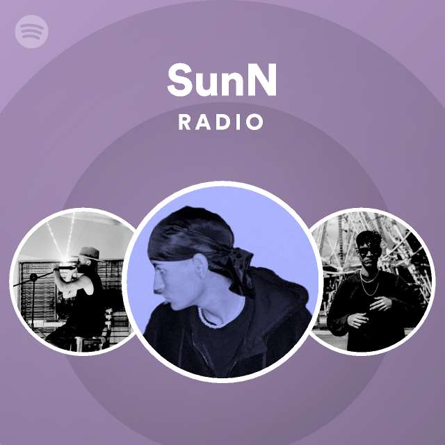 SunN Radio - playlist by Spotify | Spotify