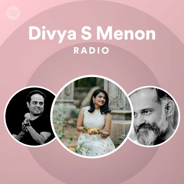 Divya S Menon Songs Albums And Playlists Spotify