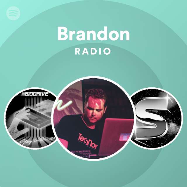 Brandon Radio - playlist by Spotify | Spotify