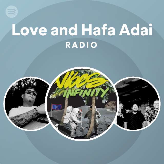 Love And Hafa Adai Radio Spotify Playlist
