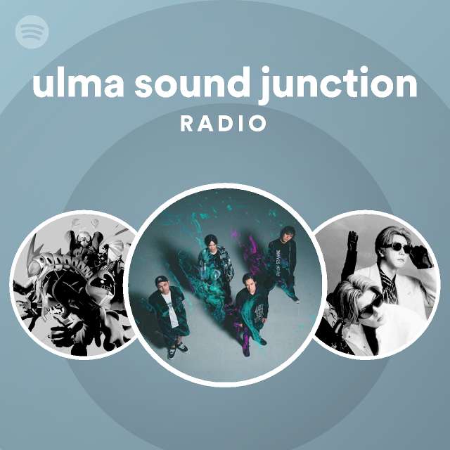 Ulma Sound Junction Radio Spotify Playlist