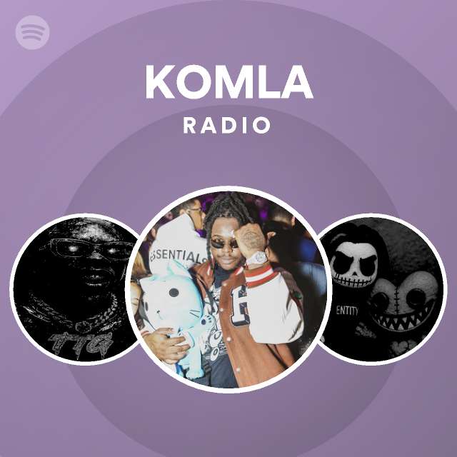 KOMLA | Spotify