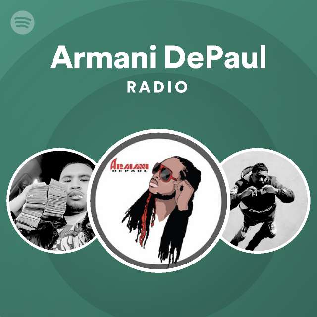 Armani DePaul | Spotify