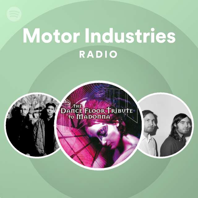 Motor Industries | Spotify