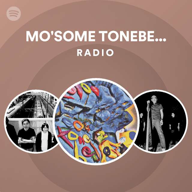 MO'SOME TONEBENDER | Spotify