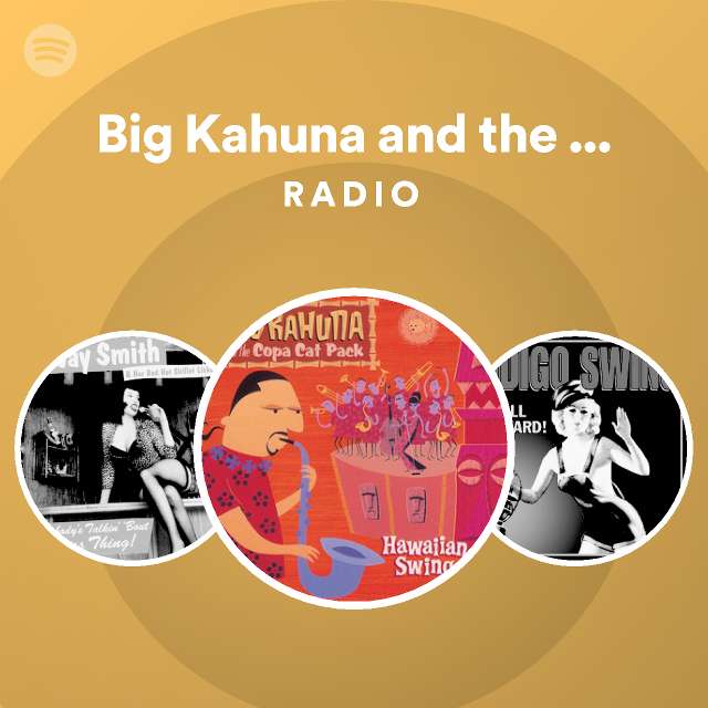 Big Kahuna And The Copa Cat Pack