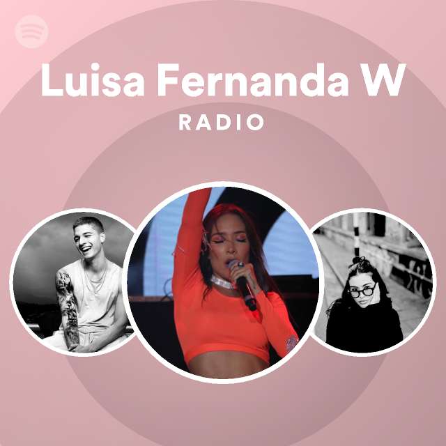 Luisa Fernanda W Radio.