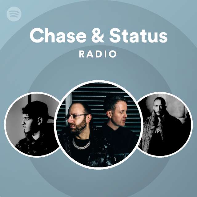 Chase & Status Spotify