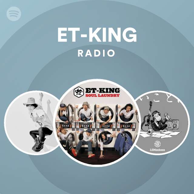 ET-KING | Spotify