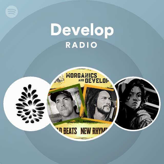 Develop Radio Spotify Playlist