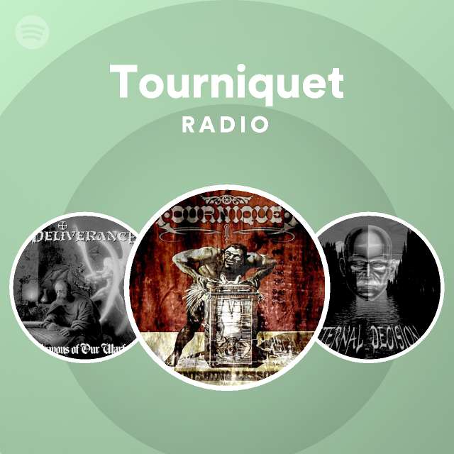 Tourniquet Spotify