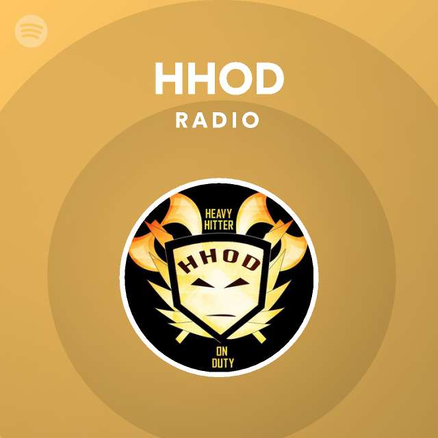 HHOD Radio - playlist by Spotify | Spotify