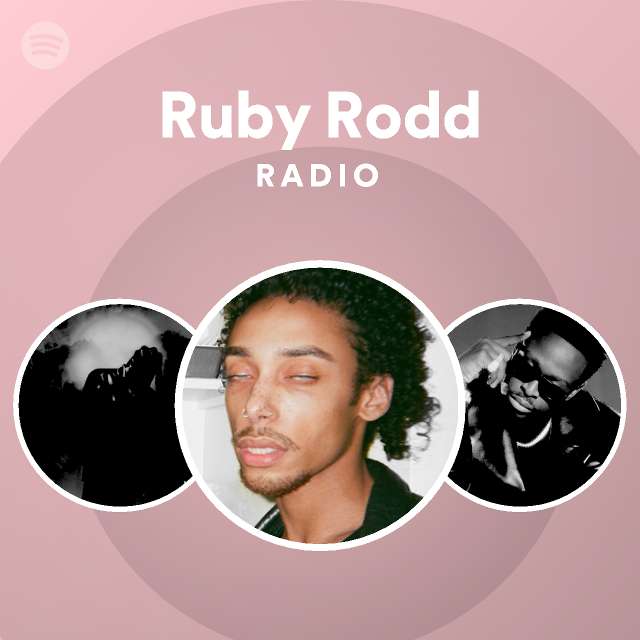 Ruby Rodd Radio - playlist by Spotify | Spotify