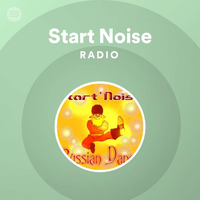 usuario Vibrar Enviar Start Noise Radio - playlist by Spotify | Spotify