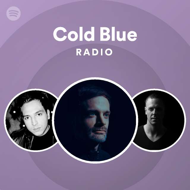 Cold Blue Radio - playlist by Spotify | Spotify