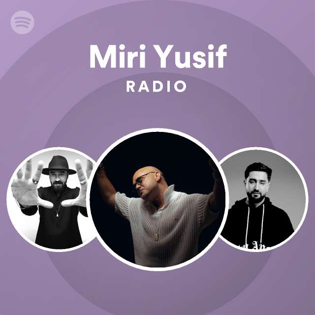 Miri Yusif Radio Playlist By Spotify Spotify 