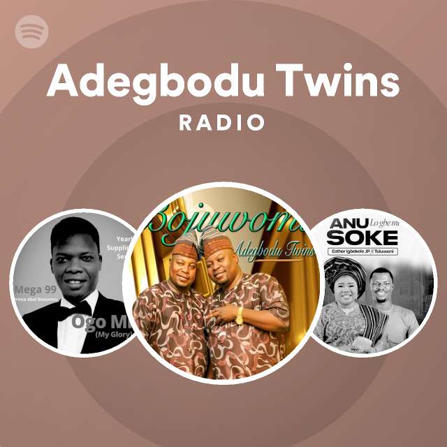 Adegbodu Twins | Spotify