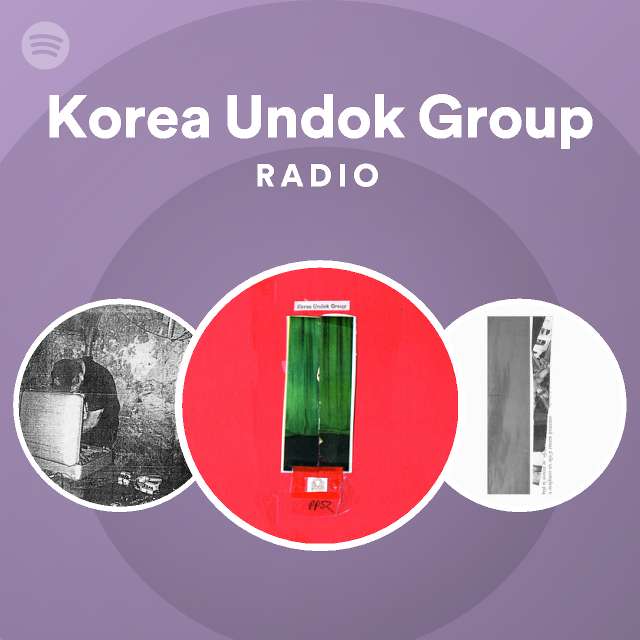 Tilsvarende Caius Skøn Korea Undok Group Radio - playlist by Spotify | Spotify