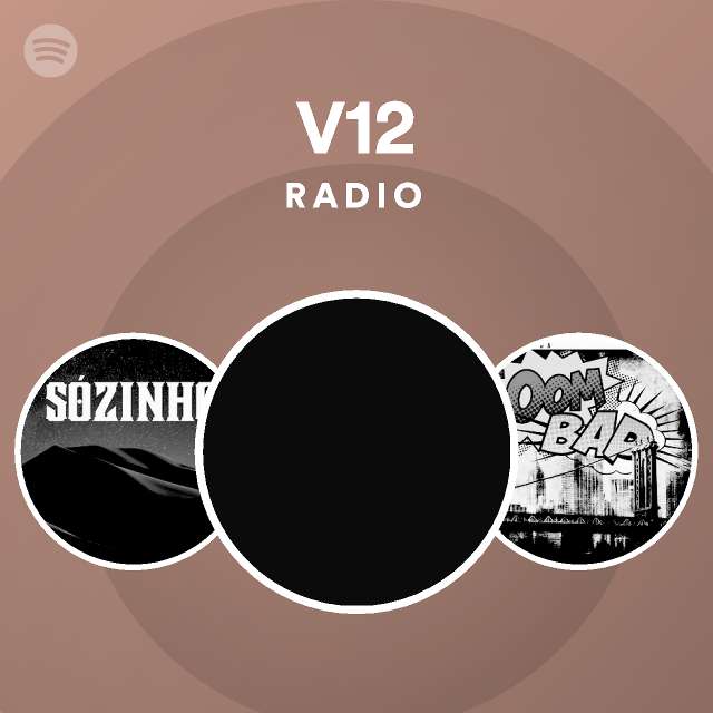 Loaded information forgetful V12 Radio | Spotify Playlist
