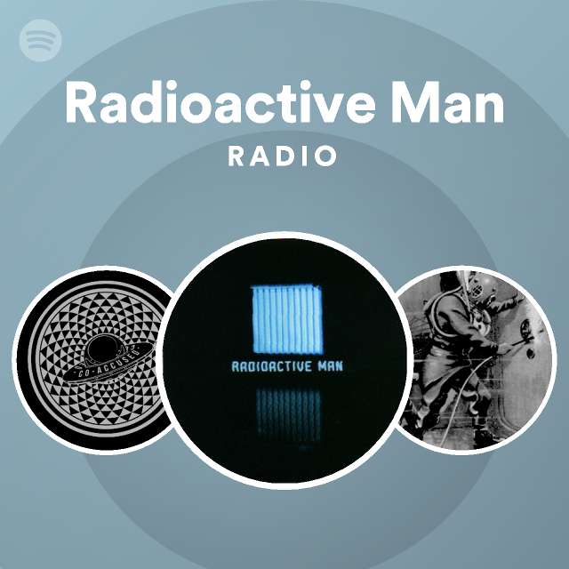 Radioactive Man | Spotify