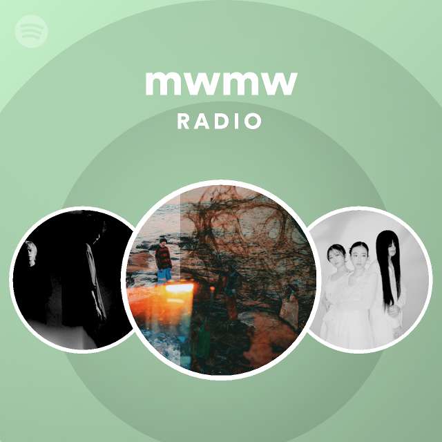 Mwmw Radio Spotify Playlist