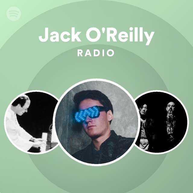 Jack O'Reilly Radio Spotify Playlist