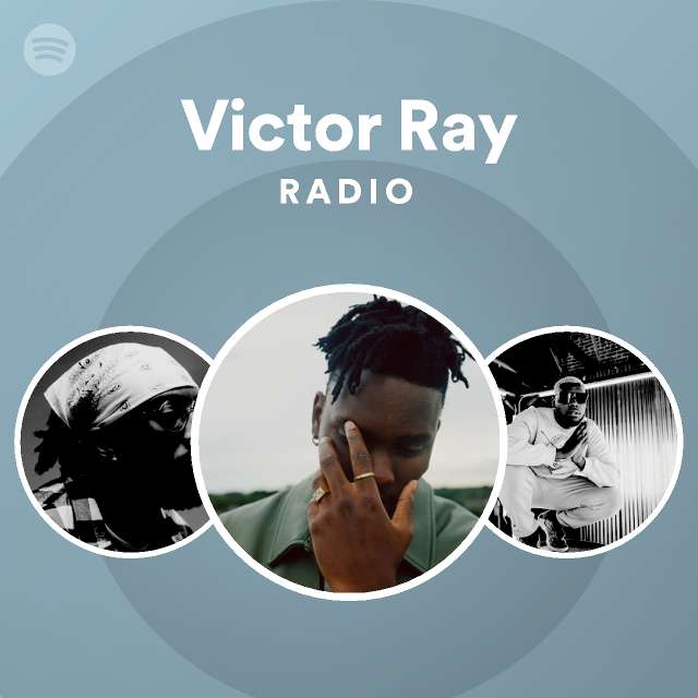 Victor Ray Radio - playlist by Spotify | Spotify