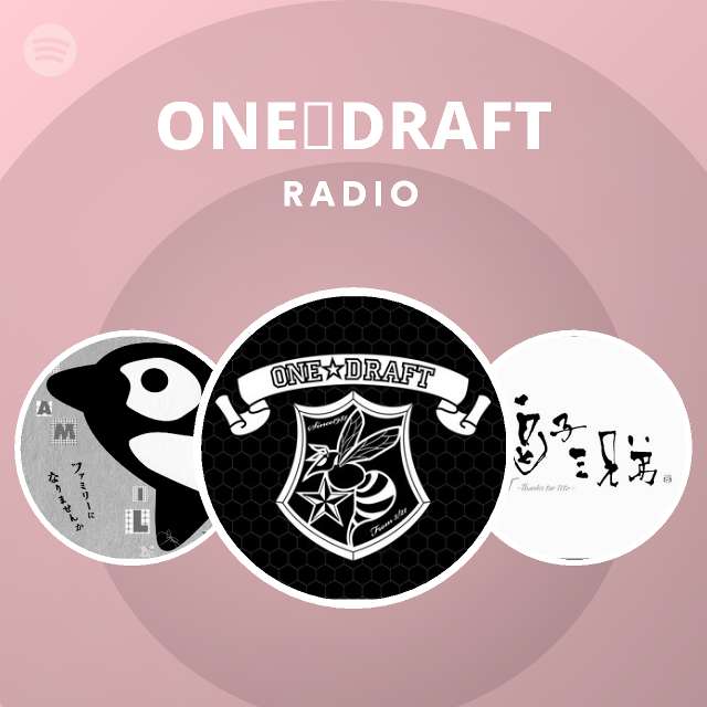 One Draft Spotify