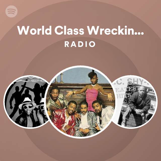 World Class Wreckin Cru Spotify