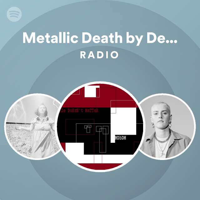 Metallic Death by Death Metal Radio - playlist by Spotify | Spotify