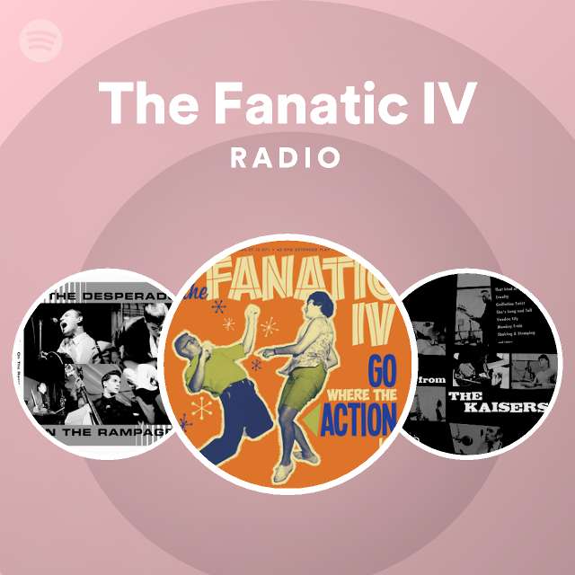 The Fanatic IV Radio - playlist by Spotify | Spotify