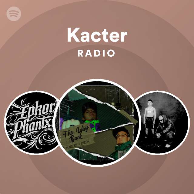 Kacter Radio | Spotify Playlist