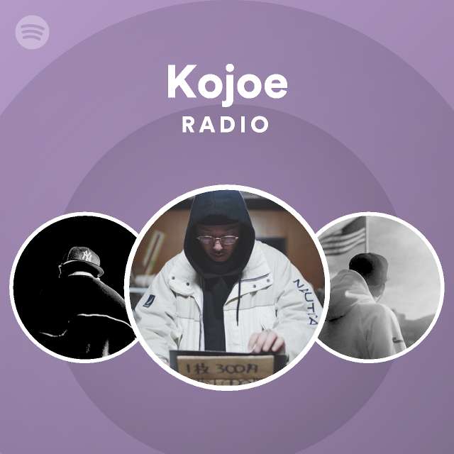 Kojoe | Spotify