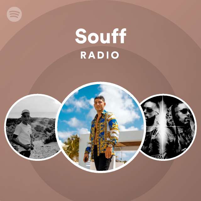 Souff Radio - playlist by Spotify | Spotify