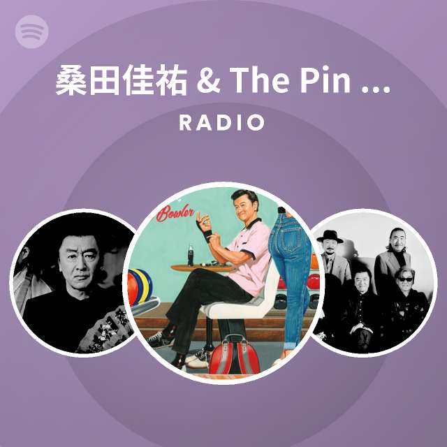 桑田佳祐 The Pin Boys Radio Spotify Playlist