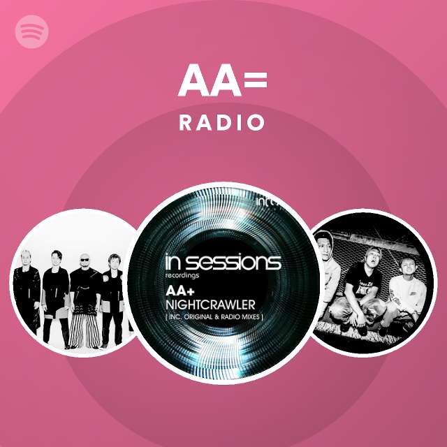 Spotify – AA= Radio