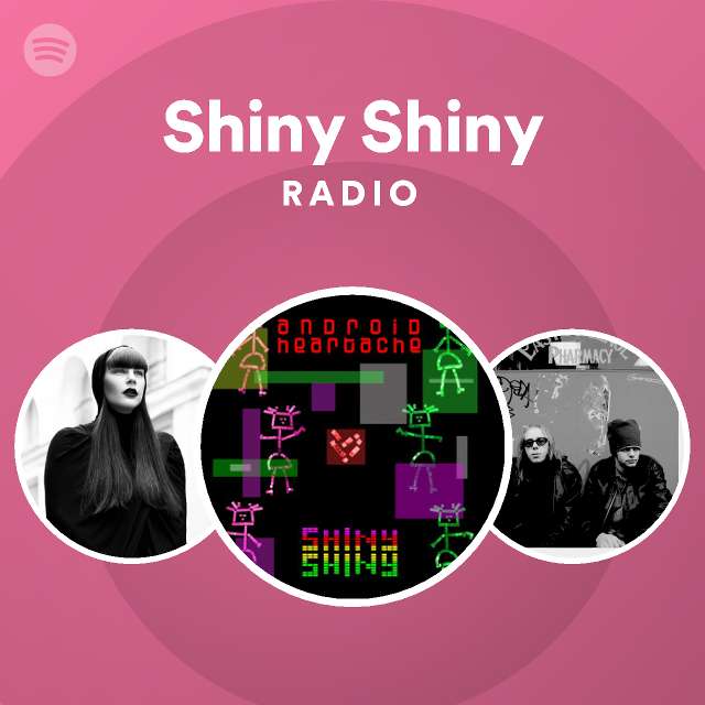 Shiny Shiny Spotify