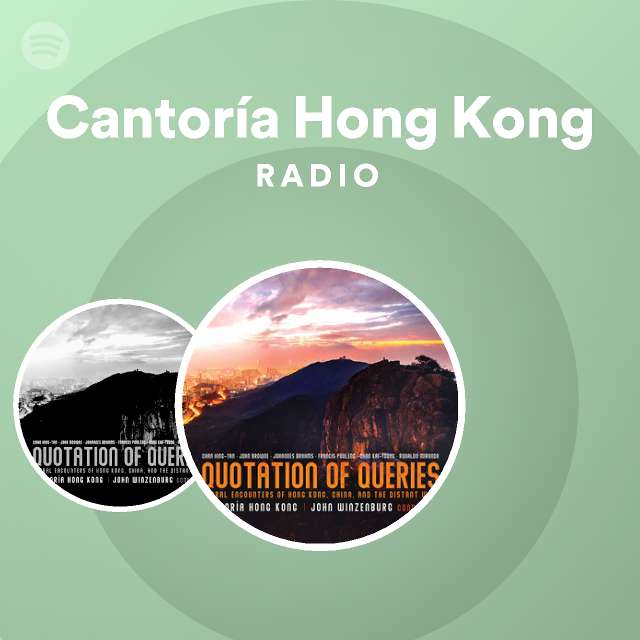 Cantoría Hong Kong Radio - playlist by Spotify | Spotify