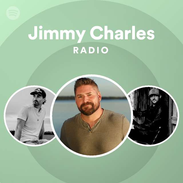 Jimmy Charles Radio - Playlist By Spotify | Spotify