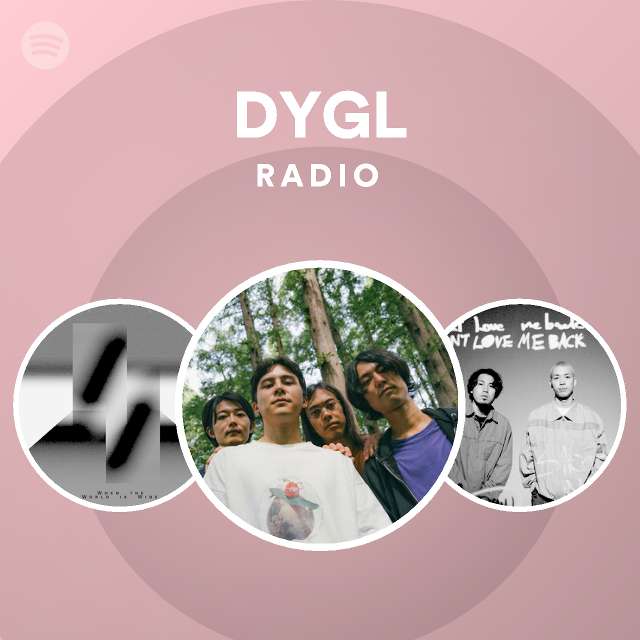 DYGL | Spotify