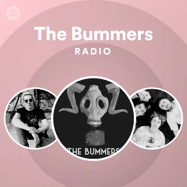 The Bummers | Spotify